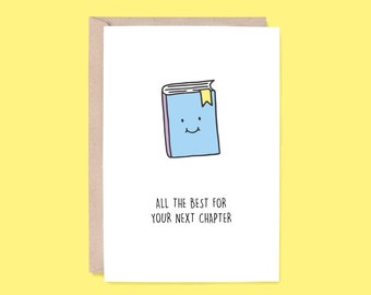 Next Chapter Greeting Card | Book (Congratulations Card, Good Luck Card, Farewell Card, New Job Card, Retirement Card, Funny Card, Pun Card)