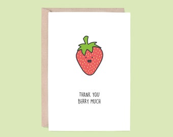 Thank You Berry Much Greeting Card | Strawberry (Thank You Card, Mothers Day Card, Fathers Day Card, Teacher Card, Funny Card, Pun Card)