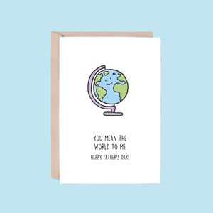 Mean The World Father's Day Greeting Card | Globe (Dad Card, Card for Dad, Gift for Dad, Thank You Card, Funny Card, Pun Card, Cute Card)