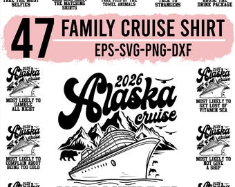 Alaska Cruising Shirts PNG Bundle, Custom Alaska Cruise PNG, Most Likely To Alaska Cruise Designs, Matching Family Group Cruise Sublimation