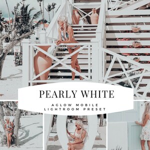 Pode incluir: Uma colagem de imagens com uma mulher em um maiô branco e um vestido branco, em pé em uma escada de madeira branca e em frente a um prédio de madeira branca. O texto "PEARLY WHITE AGLOW MOBILE LIGHTROOM PRESET" é exibido em uma faixa branca.