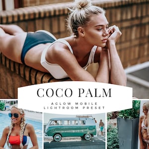 May include: A collage of three images featuring a woman in a swimsuit, a vintage van, and a woman in a swimsuit by a pool. The text "Coco Palm A Glow Mobile Lightroom Preset" is displayed in the center of the image.