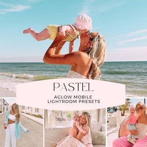 May include: A collage of photos featuring a mother and her child. The photos show the mother and child in various settings, including a beach, a restaurant, and a home. The photos are all bright and colorful, and they capture the love and joy between the mother and child. The text "PASTEL AGLOW MOBILE LIGHTROOM PRESETS" is displayed on a pink background.