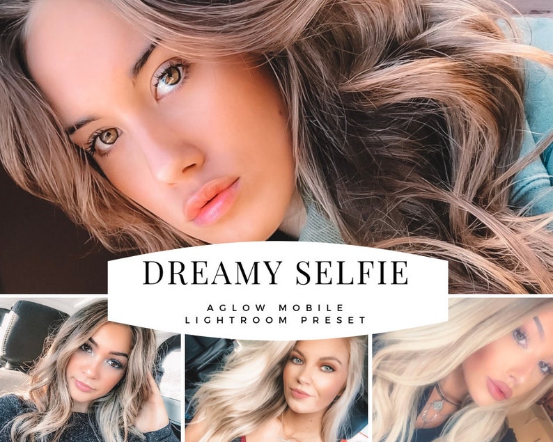 May include: Three images of women with different hair colors using a mobile Lightroom preset called "Dreamy Selfie" by Aglow Mobile.