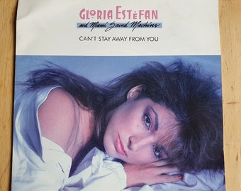 Gloria Estefan and the Miami Sound Machine, vinylplaat single, Can't Stay Away From You, 1987
