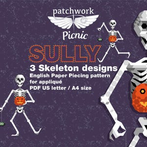 May include: A digital pattern for English Paper Piecing featuring three geometric skeleton designs with pumpkins on a dark purple background. Text reads: patchwork Picnic SULLY 3 Skeleton designs English Paper Piecing pattern for appliqué PDF US letter / A4 size.