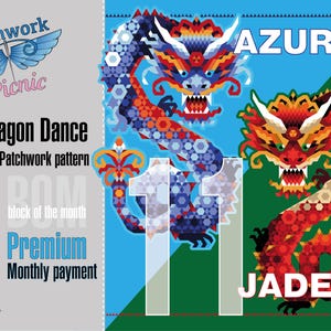 Könnte beinhalten: Grafik für ein Patchwork-Muster namens "Dragon Dance" mit zwei stilisierten Drachen in Blau und Rot auf blauem und grünem Hintergrund. Enthält die Wörter "AZURE" und "JADE" sowie "EPP Patchwork pattern" und "block of the month".