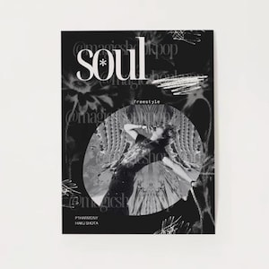 May include: Black and white magazine cover with the word "soul" in large white letters. The cover features a photo of a person in a black outfit with a white background. The text "freestyle" is below the word "soul". The text "P1Harmony" and "Haku Shota" is at the bottom of the cover.