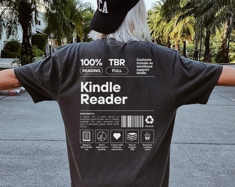 Kindle Reader Shirt | Comfort Colors Tshirt | Kindle Girlie Shirt | Book Lover Shirt | Bookish Gift For Her | Book Lover Gift |Booktok Merch