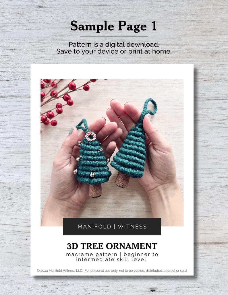 May include: A digital download pattern for a 3D macrame tree ornament. The pattern is for a beginner to intermediate skill level. The image shows two teal green macrame ornaments in the shape of a Christmas tree, held in the hands of a person. The ornaments have small bells and a red circle at the top.