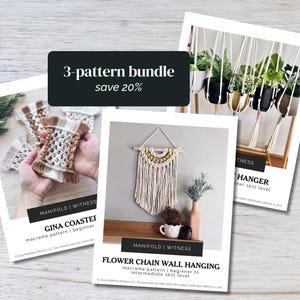 May include: An image showcasing three macrame patterns: a coaster, a wall hanging, and a plant hanger. The patterns are designed for beginner to intermediate skill levels. The image includes the text "3-pattern bundle save 20%."