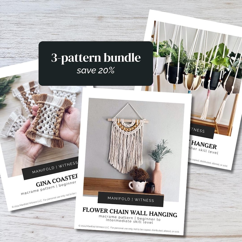 May include: A bundle of three macrame patterns is displayed, including a coaster, wall hanging, and plant hanger. The patterns are for beginner to intermediate skill levels. The image includes the text "3-pattern bundle save 20%."
