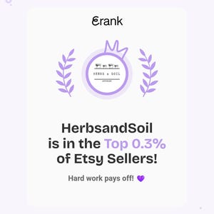 May include: A light purple graphic with the text "Erank" at the top. The image features a circular logo with the words "Herbs & Soil Apothecary" and the text "HerbsandSoil is in the Top 0.3% of Etsy Sellers!"