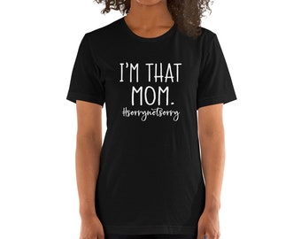 Im, dass Mama - dunkle Kurzarm Unisex T-Shirt, Muttertagsgeschenk