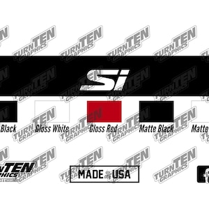 Honda Si Windshield Banner | EM1 | EP3 | FG2 | FA5 | FG4 | FB6 | FC1 | FC3 | FE1 | Sun Strip | Sun Visor | Made in the USA