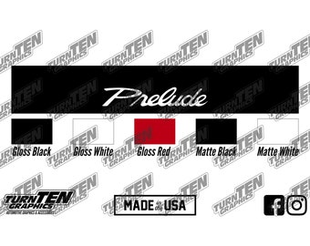 1992-1996 Honda Prelude Windshield Banner | BB1 | Si | VTEC | Sun Strip | Sun Visor | Made in the USA