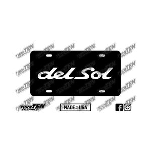 1993-1997 Honda Civic Del Sol Vanity License Plate | EG2 | EH6 | Si | VTEC | Targa | Made in the USA