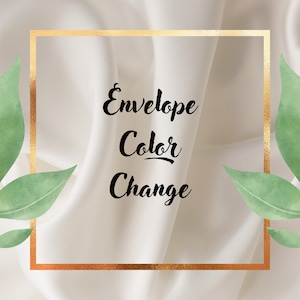 Pode incluir: Uma moldura dourada com o texto "Envelope Color Change" em um fundo branco com folhas verdes de cada lado.