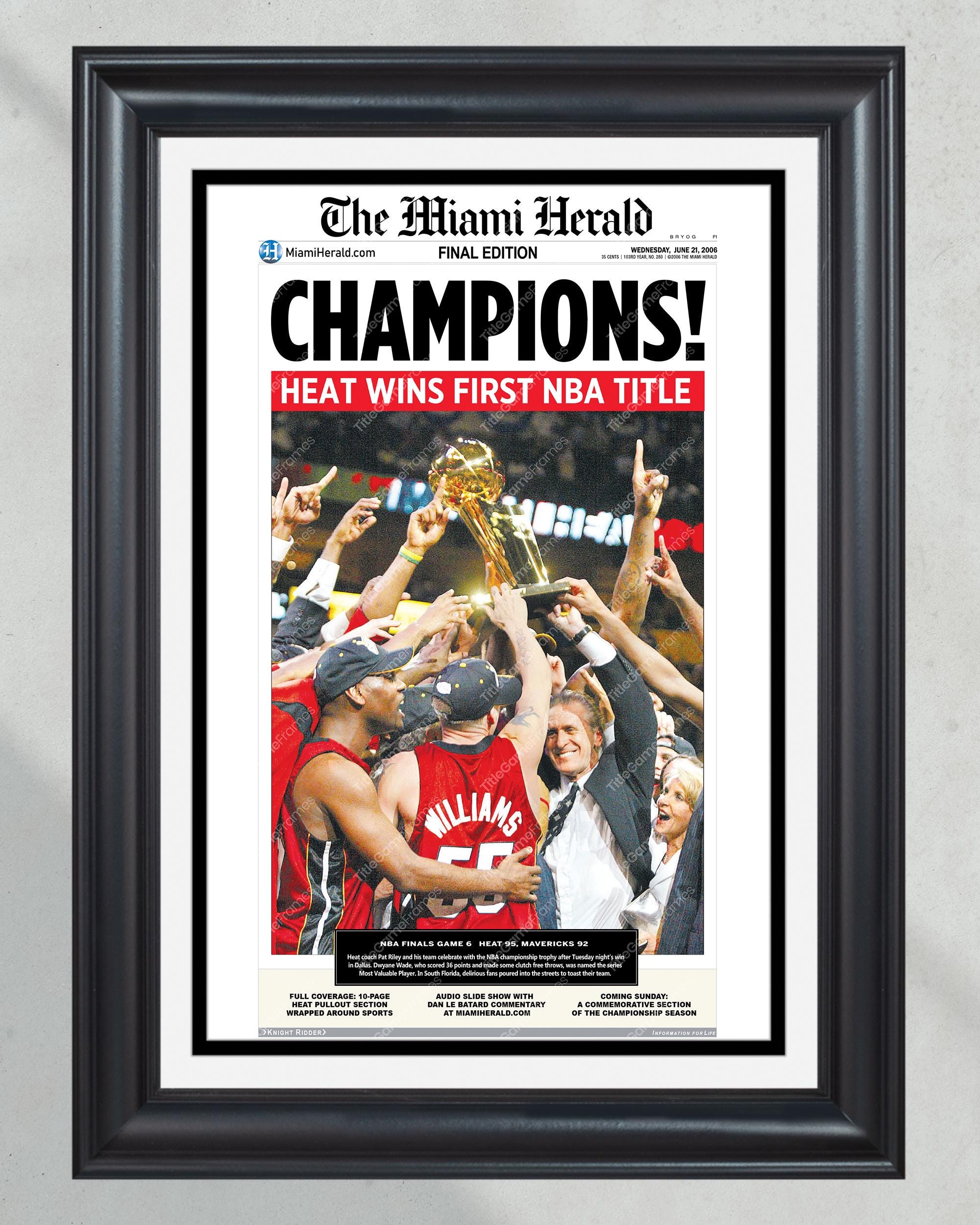 2006 Miami Heat NBA Champion Framed Newspaper Front Page Newspaper Print Pat Riley Dwyane Wade PT60269