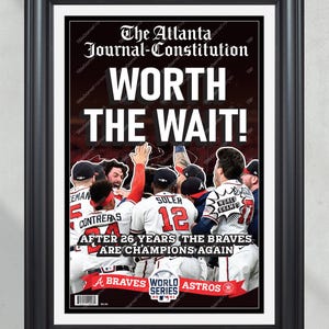 2021 Atlanta Braves “Worth the Wait” World Series Champions Framed Front Page Newspaper Print