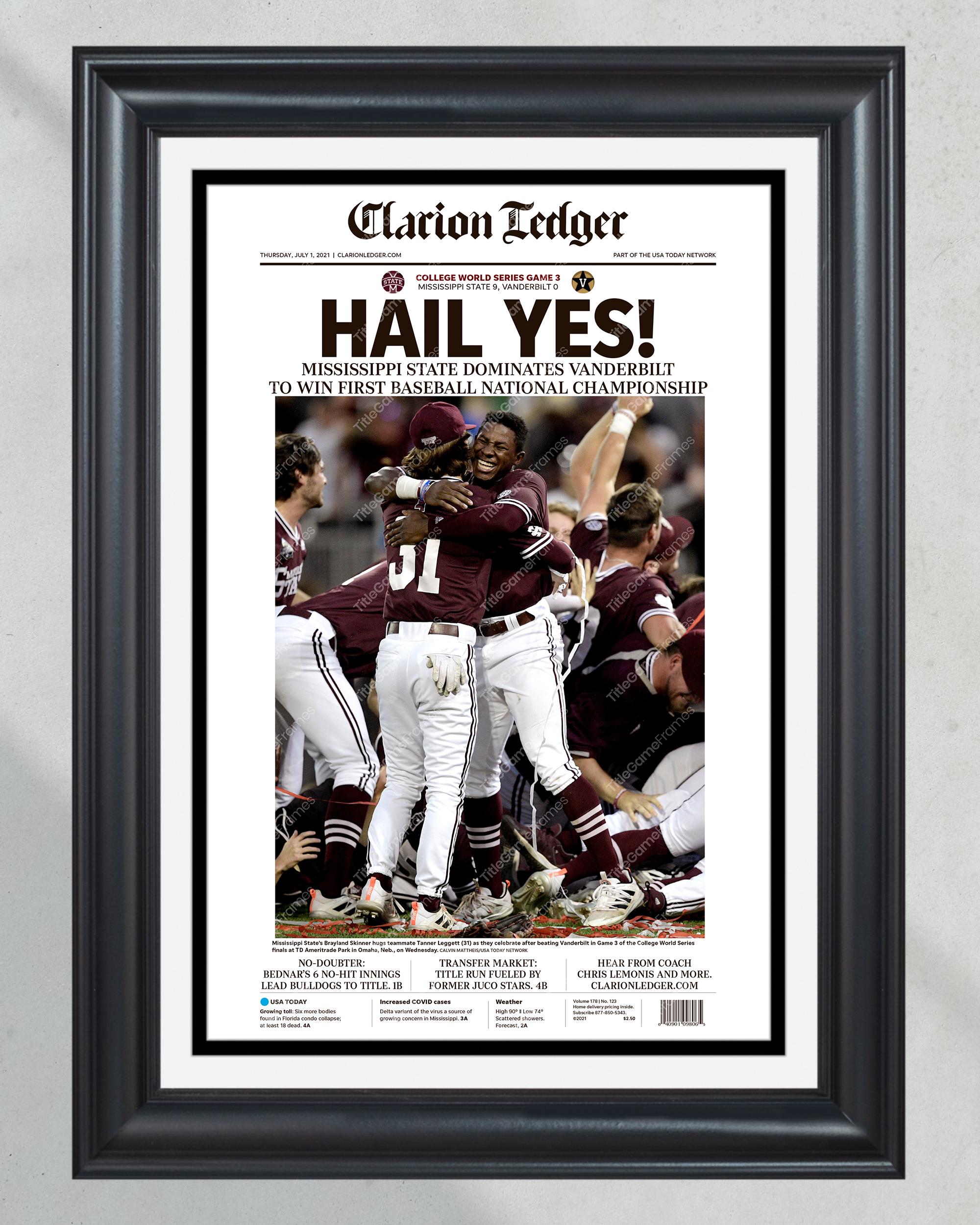 2021 Mississippi State Bulldogs College World Series Champion Framed Newspaper - 'HAIL YES!' PT60552