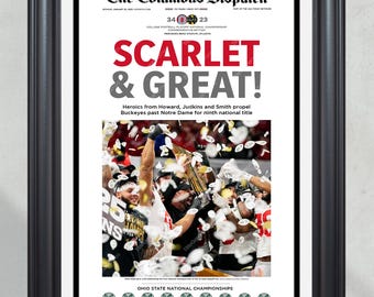 May include: Framed print of The Columbus Dispatch newspaper. The headline reads "SCARLET & GREAT!" with a photo of a football team celebrating. The article details the Buckeyes' victory over Notre Dame for the ninth national title.