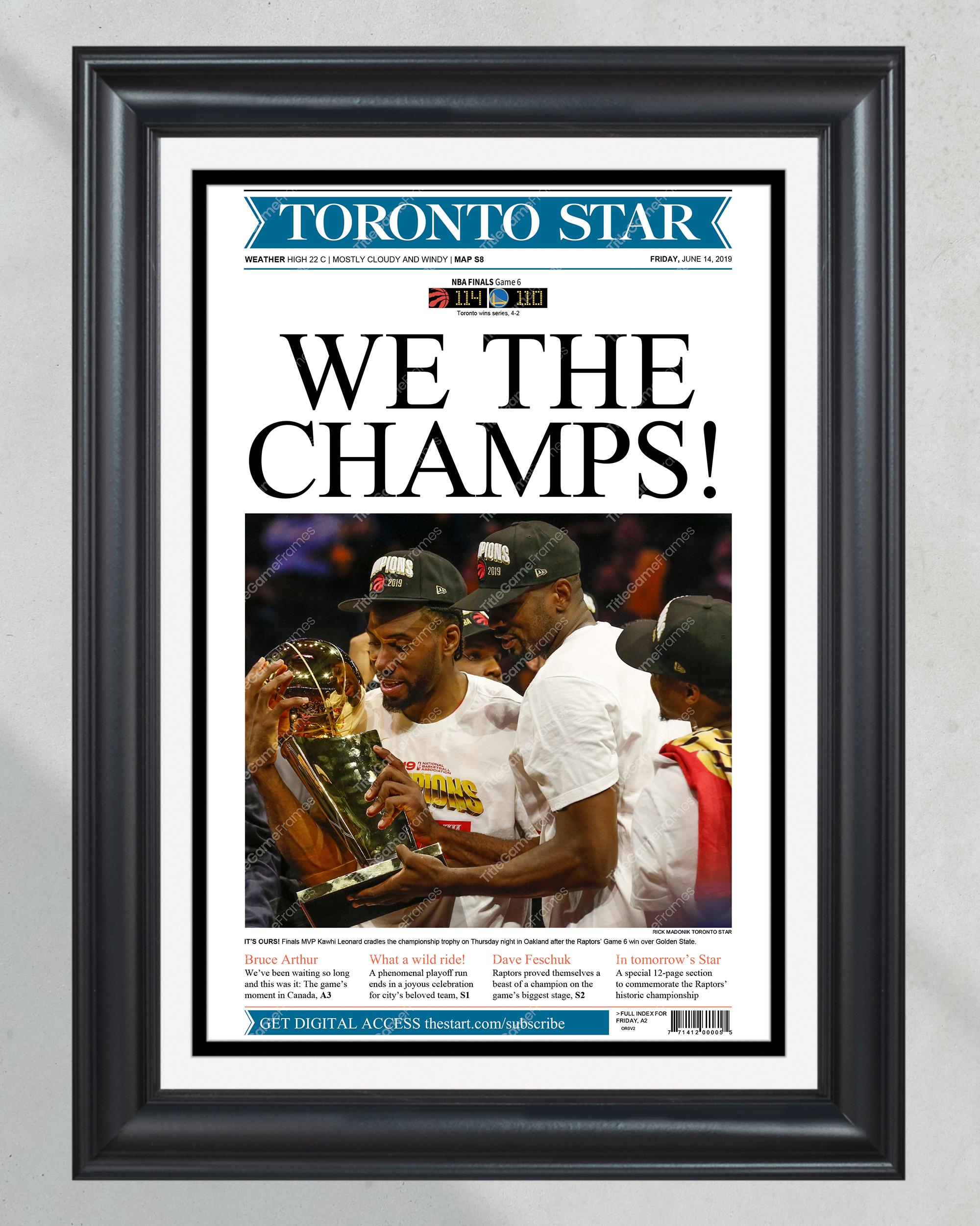 2019 Toronto Raptors NBA Championship 'We are the Champs!' Framed Newspaper Cover Print PT60901