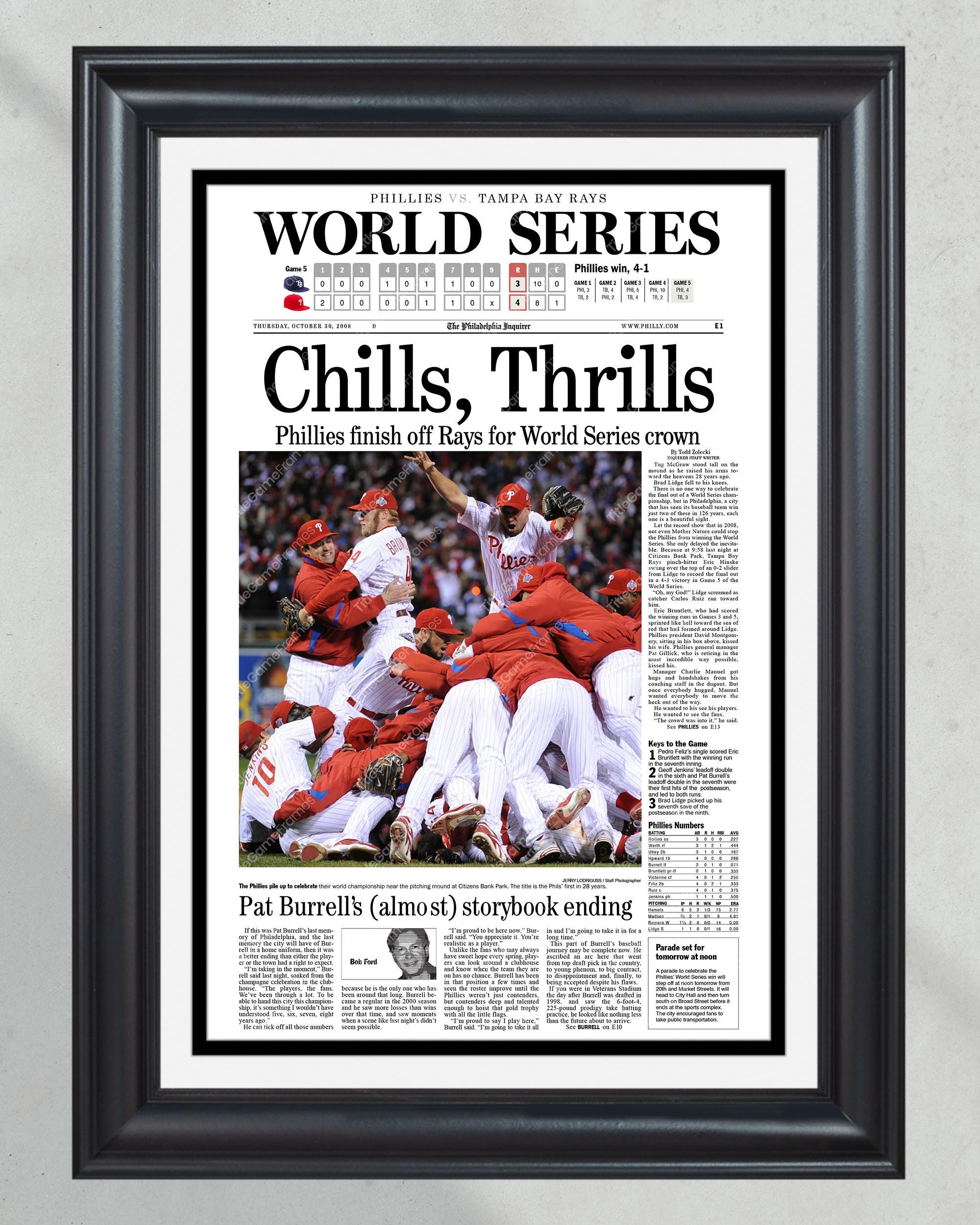 2008 Philadelphia Phillies "Chills, Thrills" World Series Champions Framed Front Page Newspaper Print PT60239