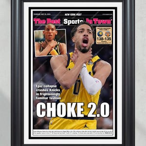 May include: A framed New York Post newspaper front page with the headline "The Best Sports In Town." The main image features a basketball player in a yellow jersey with the text "CHOKE 2.0." A smaller inset photo shows another player. The frame is black.