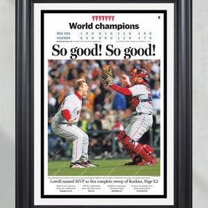 2007 Boston Red Sox World Series Champion Framed Newspaper - &#39;So Good!&#39;