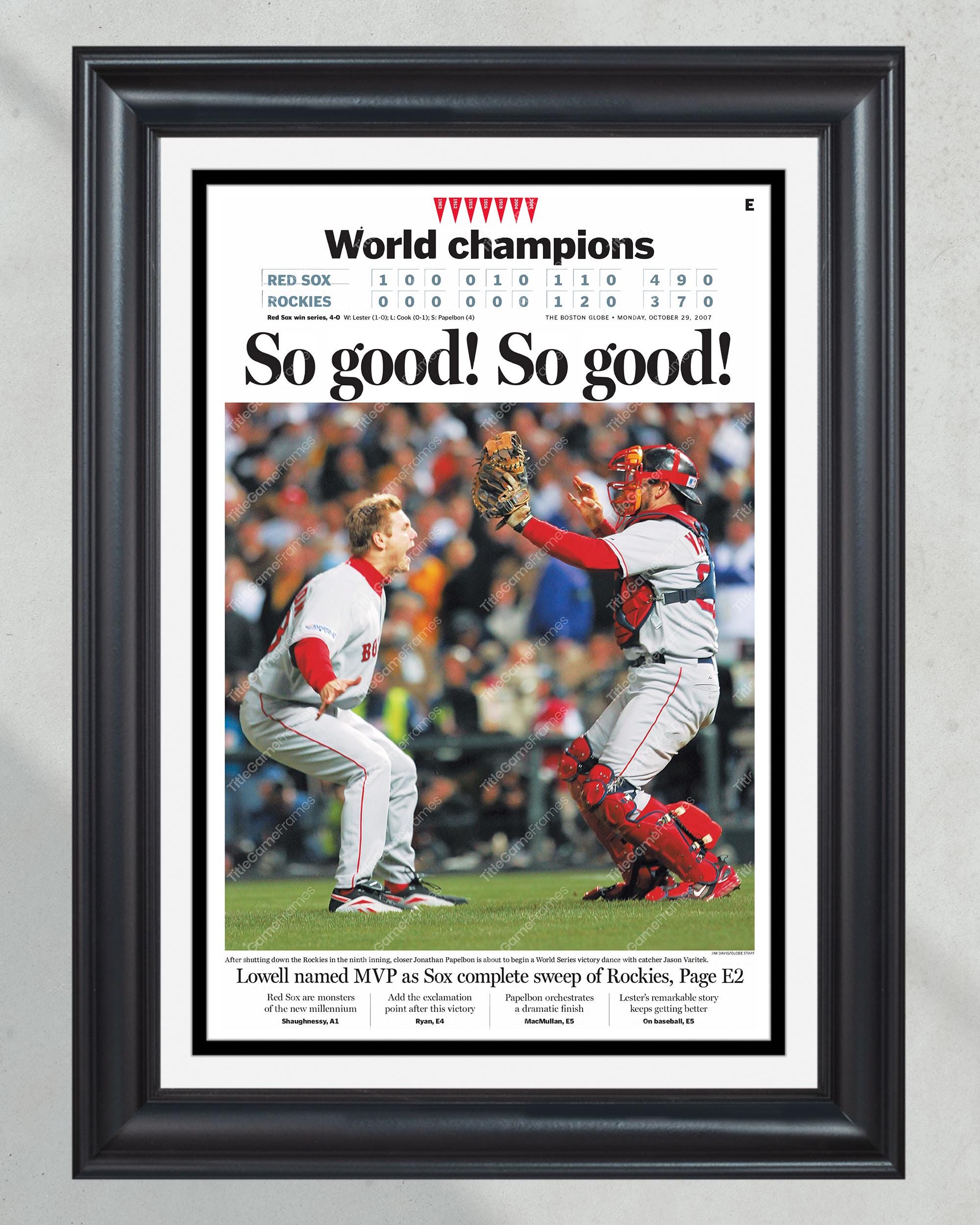 2007 Boston Red Sox World Series Champion Framed Newspaper - 'So Good!' PT60368