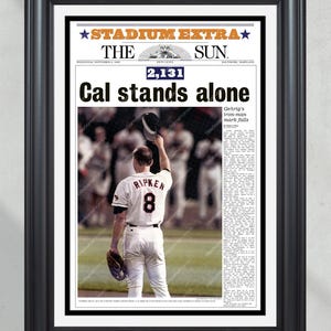1995 Cal Ripken Jr. &#39;Cal Stands Alone&#39; - Historic Orioles Record-Breaking Game Newspaper