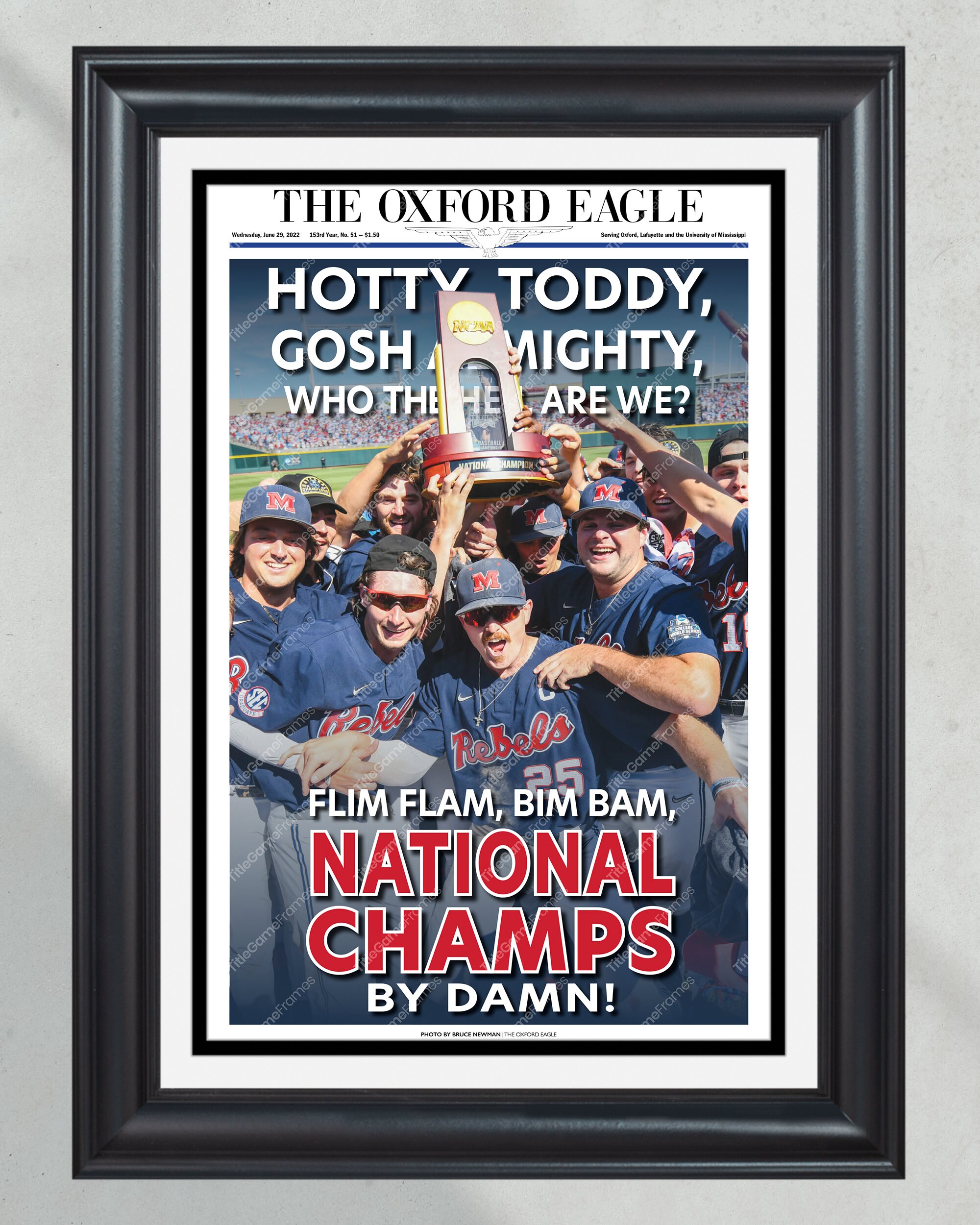 2022 Ole Miss Rebels "HOTTY TODDY" CWS National Champions Framed Newspaper PT60451