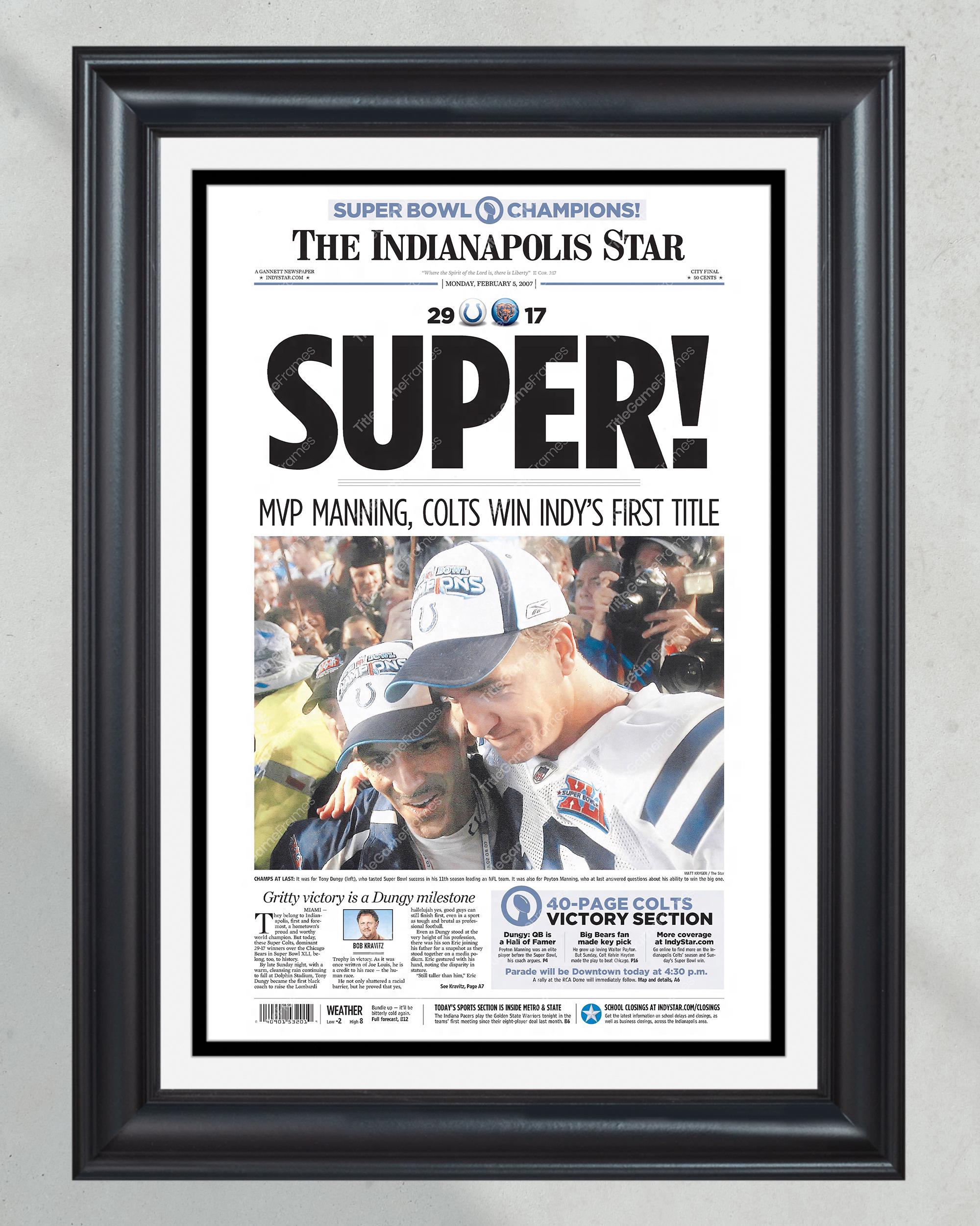 2007 Peyton Manning Indianapolis Colts Super Bowl Champion Framed Front Page Newspaper Print PT60952