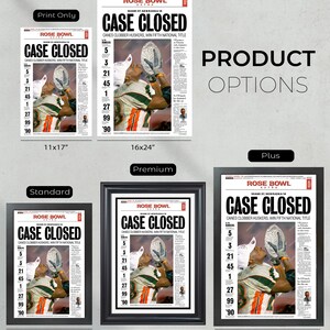 May include: A newspaper print featuring a photo of a football player holding up a trophy. The headline reads "ROSE BOWL CASE CLOSED CANES CLOBBER HUSKERS, WIN FIFTH NATIONAL TITLE". The print is available in various sizes, including 11x17 inches, 13x19 inches, 16x24 inches, 17x23 inches, and 18x26 inches.