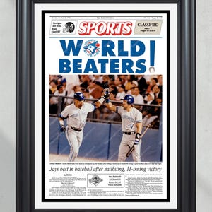 1992 Toronto Blue Jays 'WORLD BEATERS!' World Series Champions Framed Front Page Newspaper Print