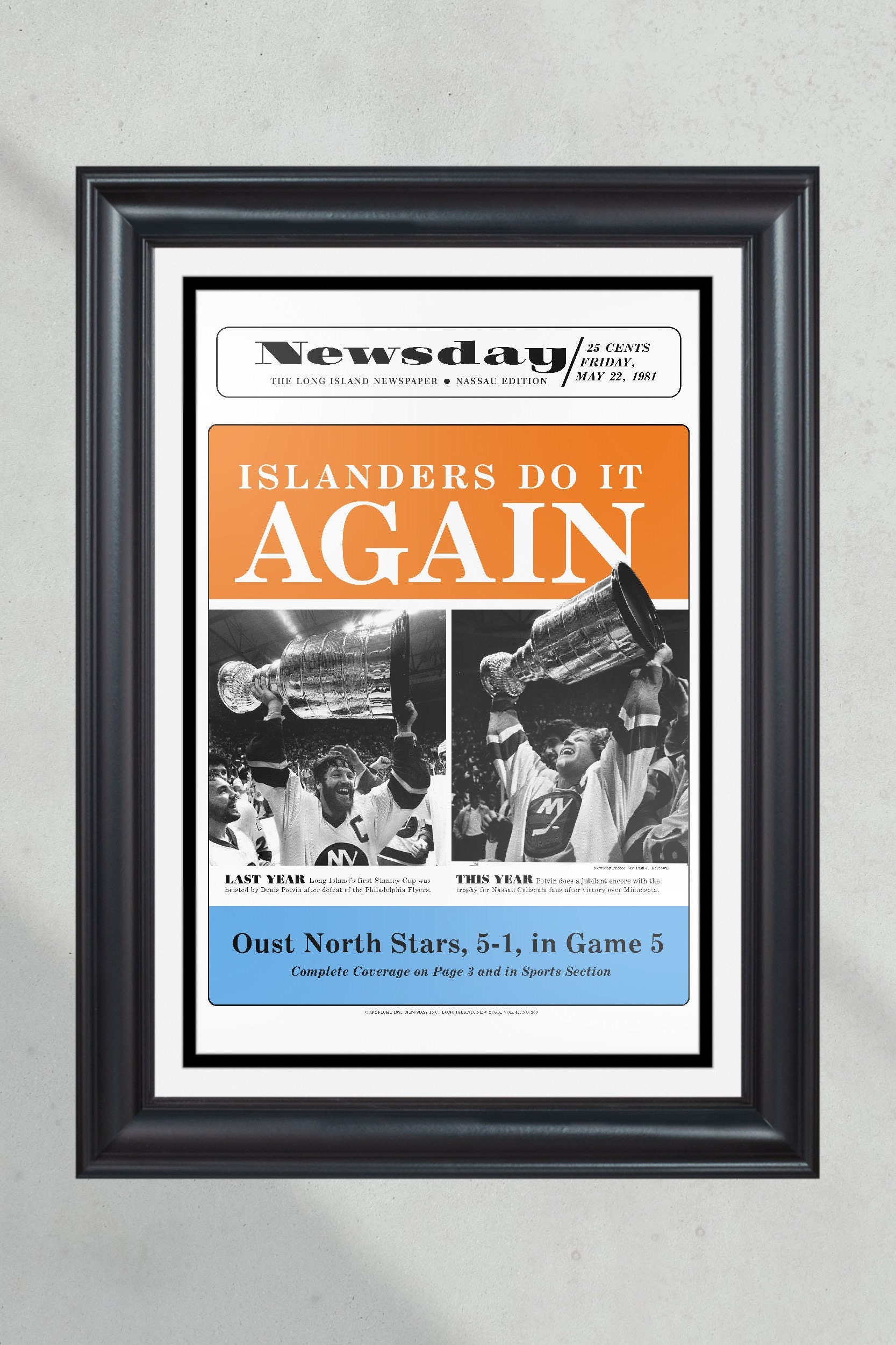 1981 New York Islanders "AGAIN!" Stanley Cup Champions Framed Front Page Newspaper Print PT60442