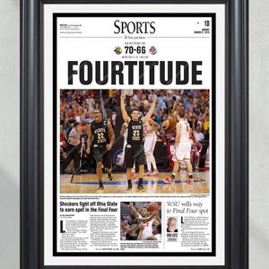 2013 Wichita State Shockers &#39;FOURTITUDE&#39; NCAA Final Four Framed Front Page Newspaper Print