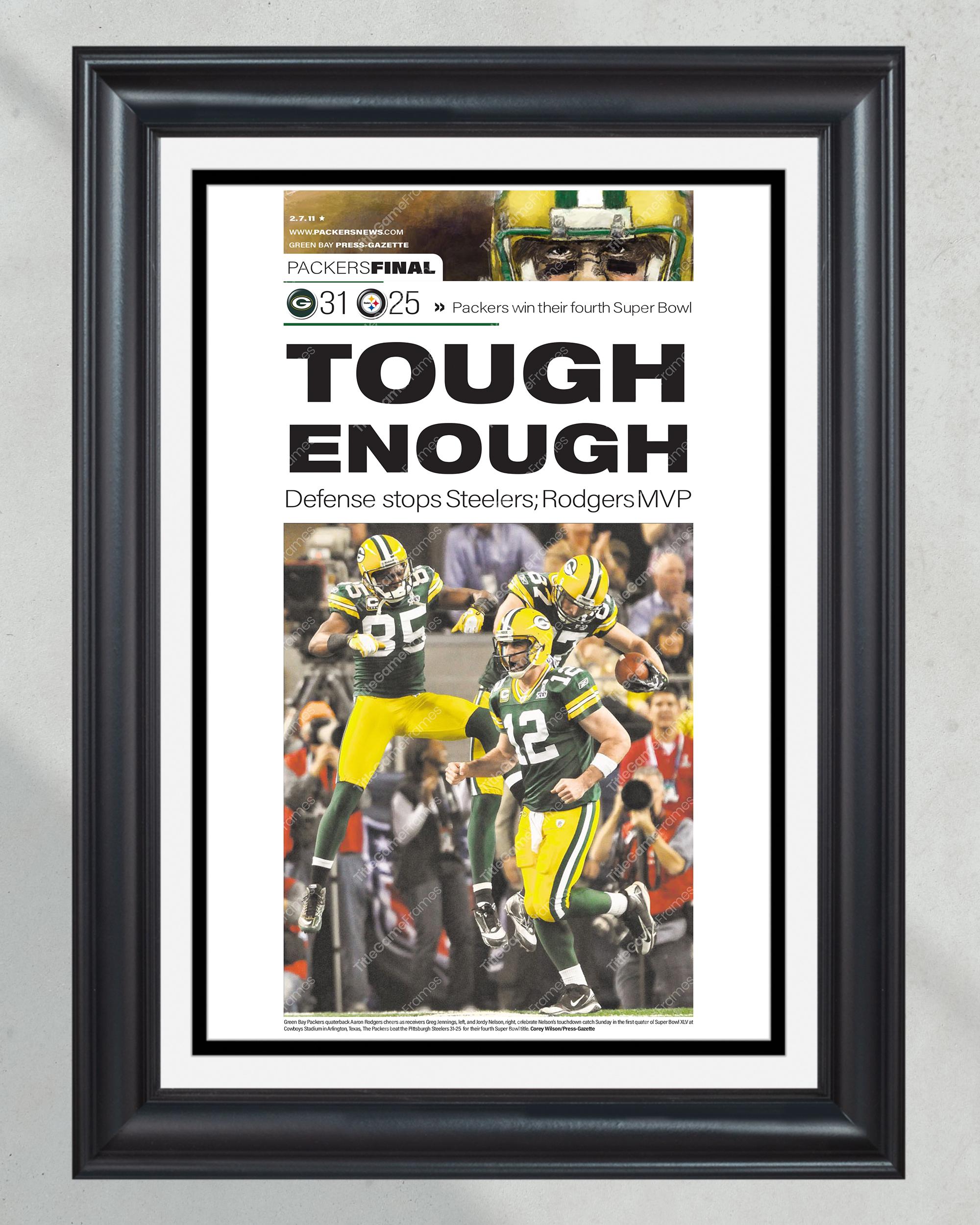 2011 Green Bay Packers Super Bowl XLV Champions 'TOUGH ENOUGH' Framed Newspaper PT60473