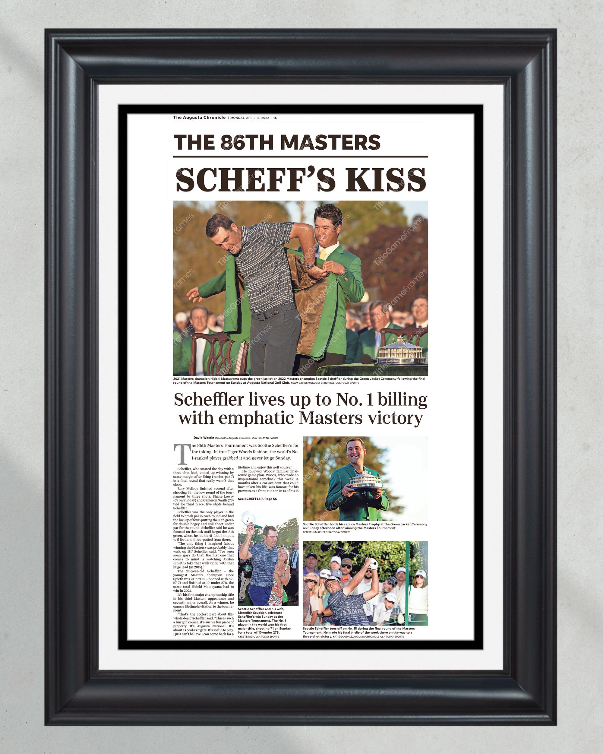 2022 Masters Champion Scottie Scheffler 'SCHEFF'S KISS' Framed Front Page Newspaper Print PT61055