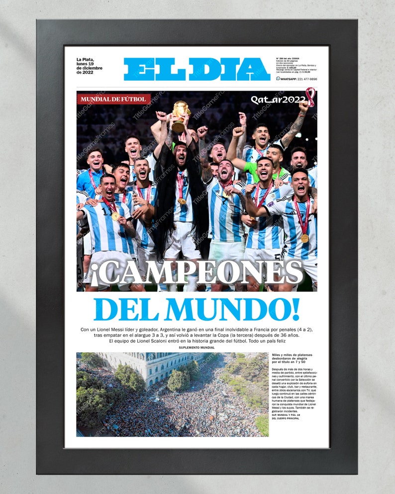 Może przedstawiać: Nagł&oacute;wek gazety w języku hiszpańskim brzmi "&iexcl;CAMPEONES DEL MUNDO!" ze zdjęciem argentyńskiej drużyny piłkarskiej świętującej zwycięstwo w Pucharze Świata. Nagł&oacute;wek tłumaczy się jako "Mistrzowie Świata!"