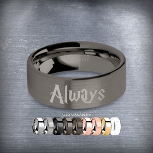 Wizard Font &quot;Always&quot; Engraved Gunmetal Tungsten Ring, Brushed