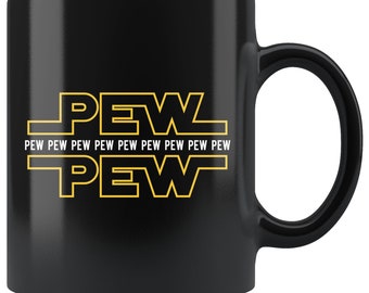 FREE SHIPPING, Star Wars Coffee Mug, Star Wars Gift, Pew Pew Cup