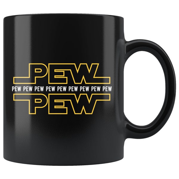 FREE SHIPPING, Star Wars Coffee Mug, Star Wars Gift, Pew Pew Cup, Star Wars Mug, Star Wars Birthday Gift