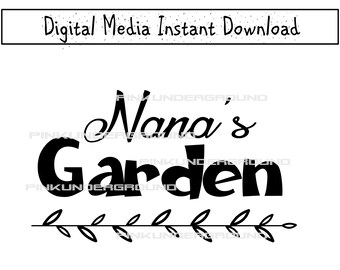 Download Nanas Garden Svg Etsy