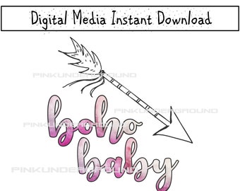 Boho Baby Arrow Bohemian artwork Vector PNG Web Print and cut Instant download graphic JPG files for cricut shirt designs downloads mug