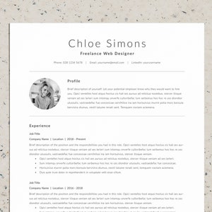 May include: A resume for Chloe Simons, a freelance web designer. The resume includes a profile section with a brief description of her skills and experience, and an experience section with details about her previous roles.