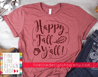 Happy Fall Y'all SVG - Fall Design - Fall Svg Cut File for Cricut, Silhouette, Iron on Printable Image - Fall Tshirt design
