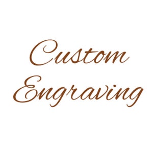 Custom engravings