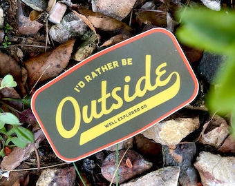 I'd Rather Be Outside Vinyl Sticker